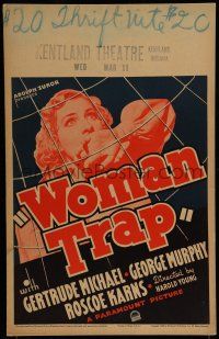 7c416 WOMAN TRAP WC '36 Gertrude Michael is a senator's daughter & is kidnapped by gangsters!