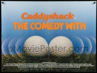 7f502 CADDYSHACK British quad '80 Ramis classic, outrageous different golf ball image & tagline!