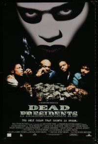 7g177 DEAD PRESIDENTS DS 1sh '95 Chris Tucker, Larenz Tate, the only color is green!
