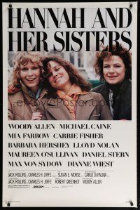 7g299 HANNAH & HER SISTERS 1sh '86 Woody Allen, Mia Farrow, Carrie Fisher, Barbara Hershey!