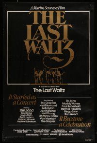 7g418 LAST WALTZ 1sh '78 Martin Scorsese, it started as a rock concert & became a celebration!
