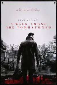 7g819 WALK AMONG THE TOMBSTONES teaser DS 1sh '14 Liam Neeson in graveyard w/gun!