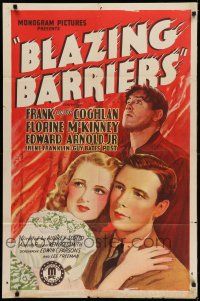 7h121 BLAZING BARRIERS 1sh '37 great art of pretty Florine McKinney, Frank Coghlan & Edward Arnold!