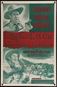 7h195 BURY ME NOT ON THE LONE PRAIRIE 1sh R48 Johnny Mack Brown, Fuzzy Knight, Nell O'Day!