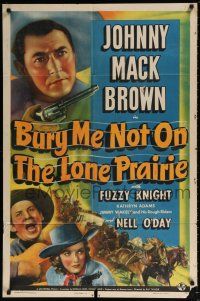 7h194 BURY ME NOT ON THE LONE PRAIRIE 1sh '40 Johnny Mack Brown, Fuzzy Knight, Kathryn Adams!