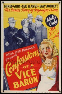 7h231 CONFESSIONS OF A VICE BARON 1sh '43 stone litho, hired guns, sex slaves & easy money!