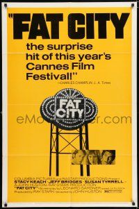 7h307 FAT CITY 1sh '72 Stacy Keach, Jeff Bridges, Susan Tyrrell, John Huston, boxing!