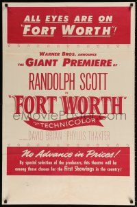 7h329 FORT WORTH 1sh '51 Randolph Scott in Texas, the Lone Star State, rare premiere!
