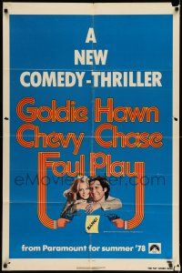 7h332 FOUL PLAY teaser 1sh '78 wacky Lettick art of Goldie Hawn & Chevy Chase, screwball comedy!