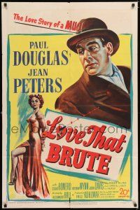 7h523 LOVE THAT BRUTE 1sh '50 art of Paul Douglas, sexy full-length Jean Peters!