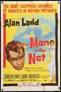 7h538 MAN IN THE NET 1sh '59 Alan Ladd in the most suspense-charged 97 minutes in motion pictures!