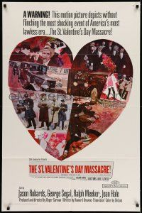 7h736 ST. VALENTINE'S DAY MASSACRE 1sh '67 most shocking event of America's most lawless era!