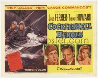 7j140 COCKLESHELL HEROES TC '56 Jose Ferrer, Trevor Howard, art of World War II canoe commandos!
