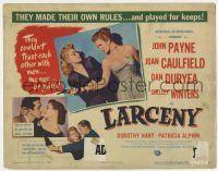 7j396 LARCENY TC '48 Joan Caulfield & Winters couldn't trust each other with men, money, or guns!