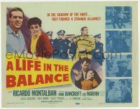 7j412 LIFE IN THE BALANCE TC '55 Ricardo Montalban, Anne Bancroft, Lee Marvin, a strange alliance!