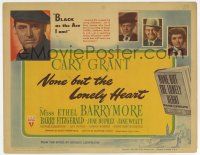 7j541 NONE BUT THE LONELY HEART TC '44 Cary Grant is black as the ace he is, Clifford Odets!
