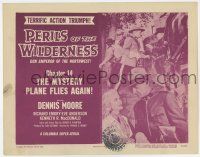 7j602 PERILS OF THE WILDERNESS chapter 14 TC '55 Dennis Moore, The Mystery Plane Flies Again!
