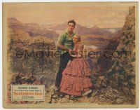 7j649 RAINBOW TRAIL LC '32 great image of George O'Brien & Cecilia Parker in front of canyon!