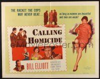 7k470 CALLING HOMICIDE style B 1/2sh '56 William 'Wild Bill' Elliot, the racket that preys on beauty