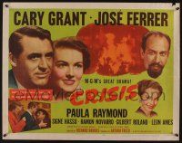 7k485 CRISIS style B 1/2sh '50 great huge headshot art of Cary Grant, Paula Raymond & Jose Ferrer!