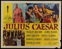 7k572 JULIUS CAESAR style B 1/2sh '53 art of Marlon Brando, James Mason & Greer Garson, Shakespeare