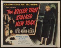 7k576 KILLER THAT STALKED NEW YORK style B 1/2sh '50 killer stalks Evelyn Keyes & 8,000,000 people!