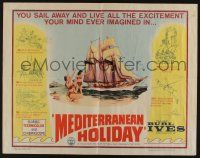 7k628 MEDITERRANEAN HOLIDAY 1/2sh '64 Burl Ives, all the excitement your mind ever imagined!