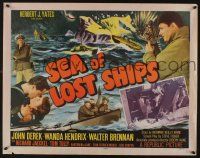 7k749 SEA OF LOST SHIPS style B 1/2sh '53 John Derek adventures to frozen Hell of North Atlantic!