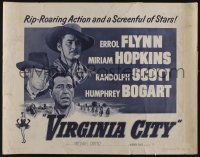 7k841 VIRGINIA CITY 1/2sh R51 Errol Flynn, Humphrey Bogart & Randolph Scott, plus sexy Hopkins!