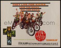 7k850 WILD REBELS 1/2sh '67 savage bad bikers who live, love, & kill for kicks!