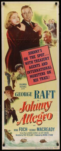 7k171 JOHNNY ALLEGRO insert '49 George Raft & sexy Nina Foch have T-men & mobsters on their trail!
