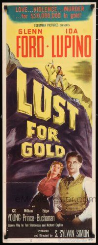 7k215 LUST FOR GOLD insert '49 Glenn Ford, Ida Lupino, cool title artwork!
