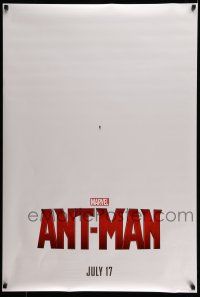 7r047 ANT-MAN teaser DS 1sh '15 Hayley Atwell, Evangeline Lilly, Paul Rudd in title role!