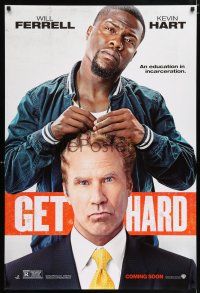 7r268 GET HARD teaser DS 1sh '15 wacky image of Ferrell and Hart, an education in incarceration!
