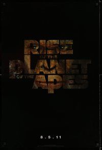 7r609 RISE OF THE PLANET OF THE APES style A teaser 1sh '11 prequel to the 1968 classic!
