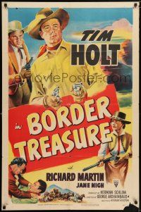 7t143 BORDER TREASURE 1sh '50 cool artwork of Tim Holt with two guns!