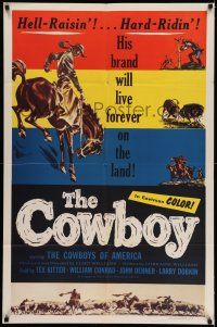 7t286 COWBOY 1sh '54 William Conrad narrates documentary about hell-raisin' & hard ridin' cowboys