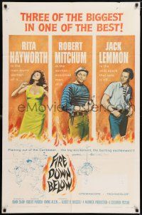 7t377 FIRE DOWN BELOW 1sh '57 full-length sexy Rita Hayworth, Robert Mitchum & Jack Lemmon!