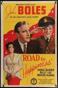 7t777 ROAD TO HAPPINESS 1sh '42 pretty Mona Barrie & John Boles in his greatest love story!