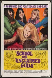 7t825 SCHOOL FOR UNCLAIMED GIRLS 1sh '73 a perfumed zoo for teenage she-cats!