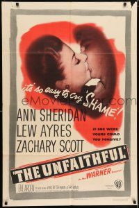 7t924 UNFAITHFUL 1sh '47 shameless Ann Sheridan, Lew Ayres, if she were yours could you forgive?