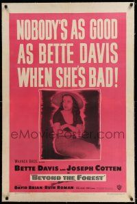 7x036 BEYOND THE FOREST linen 1sh '49 King Vidor, nobody's as good as Bette Davis when she's bad!