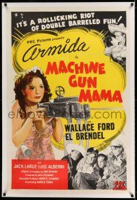 7x238 MACHINE GUN MAMA linen 1sh '44 El Brendel, Wallace Ford, art of sexy Armida blazing away!