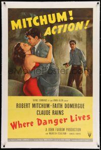 7x423 WHERE DANGER LIVES linen 1sh '50 classic art of Robert Mitchum & Faith Domergue + Rains w/gun