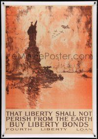 7y083 THAT LIBERTY SHALL NOT PERISH FROM THE EARTH linen 28x41 WWI war poster '18 Pennell art of NY