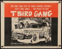 7z089 T-BIRD GANG 1/2sh '59 Roger Corman, out of high school w/ fast cars, girls, no place to go!