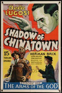 8a225 SHADOW OF CHINATOWN chapter 1 1sh '36 art Bela Lugosi & Bruce Bennett, The Arms of the God!