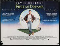 8c118 FIELD OF DREAMS British quad '89 Kevin Costner baseball classic, if you build it, they'll come