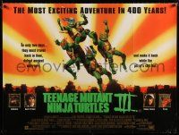 8c139 TEENAGE MUTANT NINJA TURTLES III DS British quad '93 Turtles are back in time, feudal Japan!
