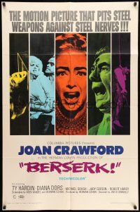 8f063 BERSERK 1sh '67 crazy Joan Crawford, sexy Diana Dors, pits steel weapons vs steel nerves!